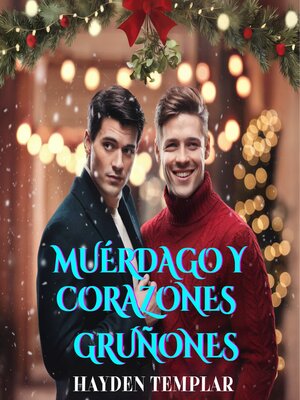 cover image of Muérdago y Corazones Gruñones